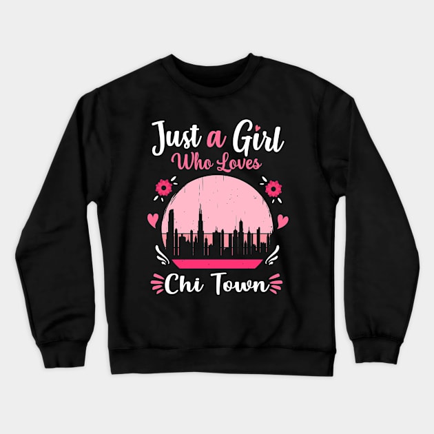 Just A Girl Who Loves Chi Town Pink Retro Vintage gift idea Crewneck Sweatshirt by Lyume